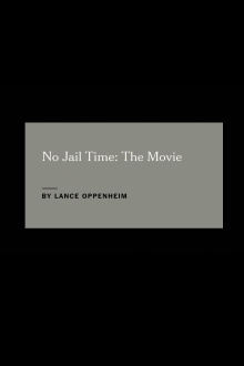 No Jail Time: The Movie Trailer
