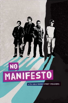 No Manifesto: A Film About Manic Street Preachers Trailer
