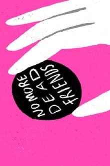 No More Dead Friends Trailer