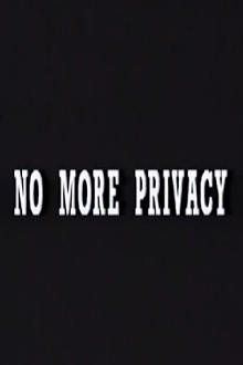 No More Privacy: All About You Trailer