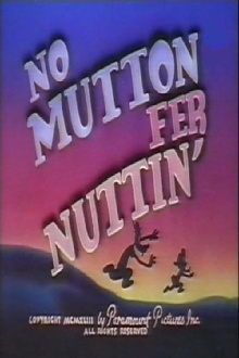 No Mutton fer Nuttin' Trailer