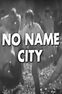 No Name City Trailer