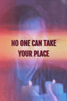 No One Can Take Your Place Trailer