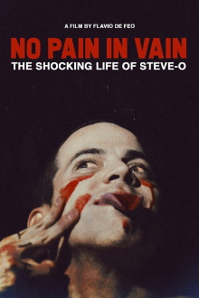NO PAIN IN VAIN - The Shocking Life of Steve-O Trailer
