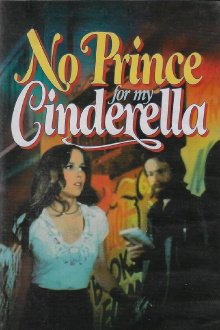 No Prince for My Cinderella Trailer