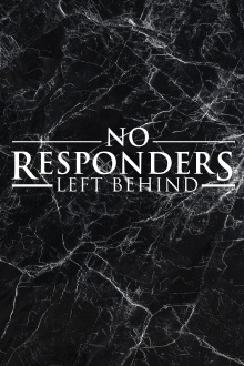 No Responders Left Behind Trailer