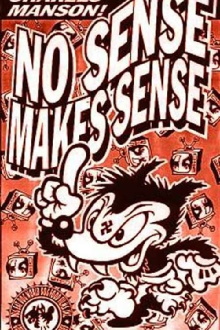 No Sense Makes Sense Trailer
