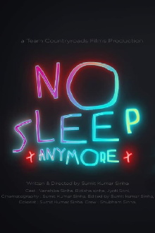 No Sleep Anymore Trailer