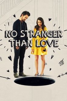 No Stranger Than Love Trailer