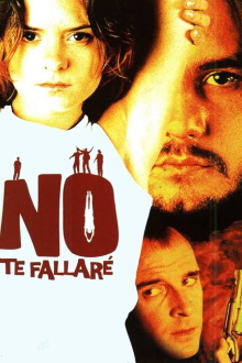 No te fallaré Trailer