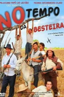 No Tempo da Besteira Trailer