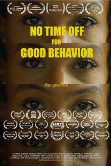 No Time Off for Good Behavior Trailer