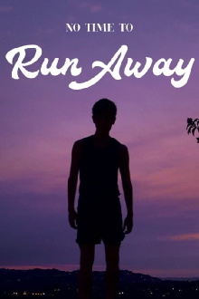 No Time to Run Away Trailer
