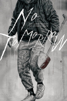 No Tomorrow Trailer