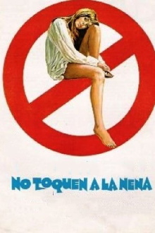 No toquen a la nena Trailer