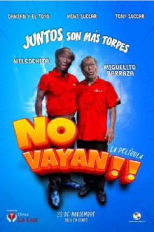 No Vayan!! Trailer