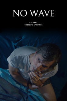 No Wave Trailer
