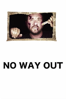 No Way Out Trailer