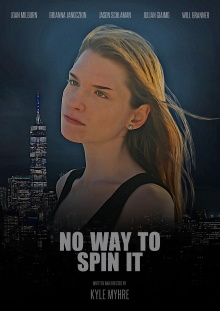 No Way To Spin It Trailer