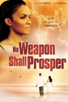 No Weapon Shall Prosper Trailer