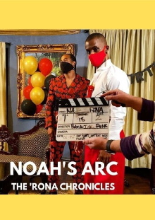Noah's Arc: The 'Rona Chronicles Trailer