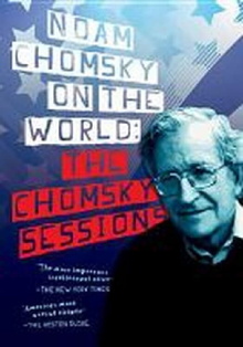 Noam Chomsky on the World: The Chomsky Sessions Trailer