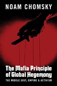 Noam Chomsky: The Mafia Principle of Global Hegemony Trailer