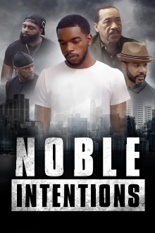 Noble Intentions Trailer