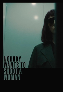 Nobody Wants to Shoot a Woman Trailer
