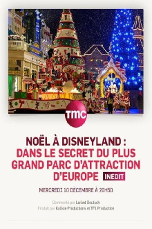 Noël à Disneyland : Dans le secret du plus grand parc d'attraction d'Europe Trailer