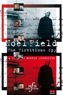 Noel Field: The Fictitious Spy Trailer