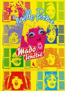 Noëlle Perna - Mado à sa fenêtre Trailer