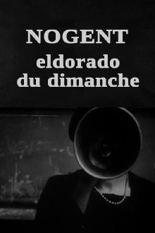 Nogent, Eldorado du dimanche Trailer