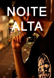Noite Alta Trailer