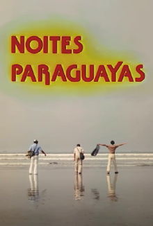 Noites Paraguayas Trailer