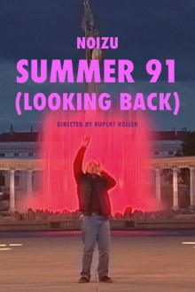 Noizu // Summer 91 (Looking Back) Trailer