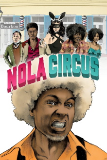 N.O.L.A Circus Trailer