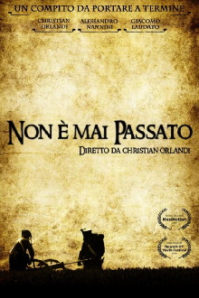 Non è mai Passato Trailer