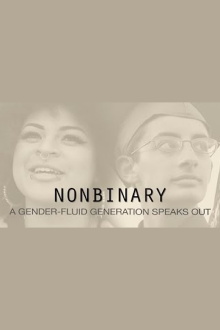 Nonbinary: A Gender-Fluid Generation Speaks Out Trailer