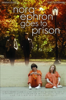 Nora Ephron Goes to Prison Trailer