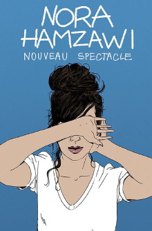 Nora Hamzawi : nouveau spectacle Trailer