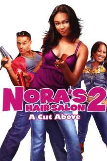 Nora's Hair Salon II: A Cut Above Trailer