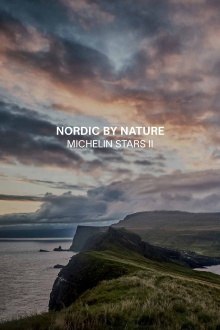 Nordic by Nature - Michelin Stars Trailer