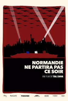Normandie ne partira pas ce soir Trailer