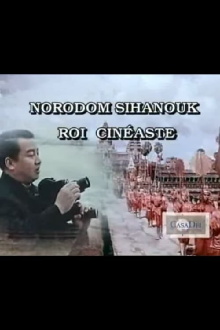 Norodom Sihanouk, King and Film-maker Trailer