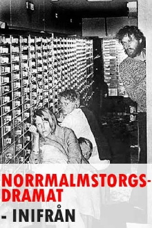 Norrmalmstorgsdramat inifrån Trailer