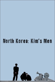 North Korea: All the Dictator's Men Trailer