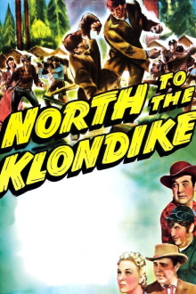 North to the Klondike Trailer