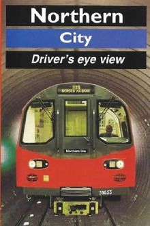 Northern Line (City) - Driver's Eye View Trailer