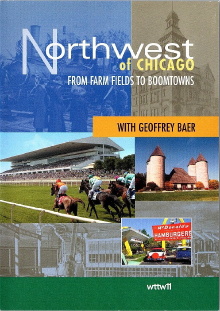 Northwest of Chicago: From Farm Fields to Boomtowns Trailer
